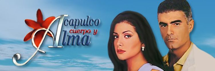 Акапулько, тело и душа / Acapulco, Cuerpo Y Alma Все серии (Мексика, 1995) мексиканский сериал на русском языке