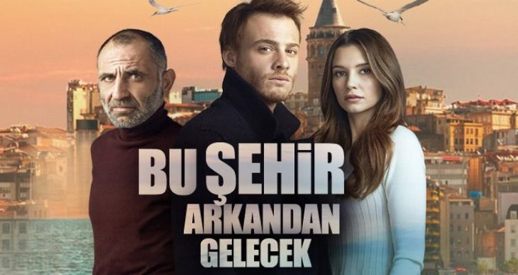 Этот город пойдет за тобой Этот город пойдет за тобой турецкий сериал